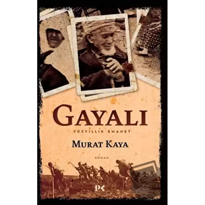 Gayalı - Yüzyıllık Emanet