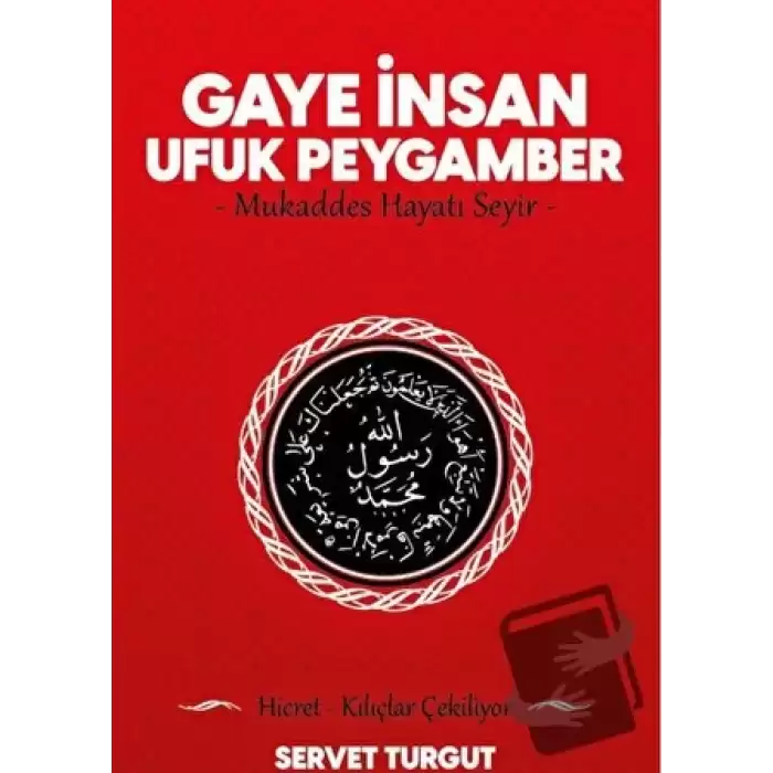 Gaye İnsan Ufuk Peygamber