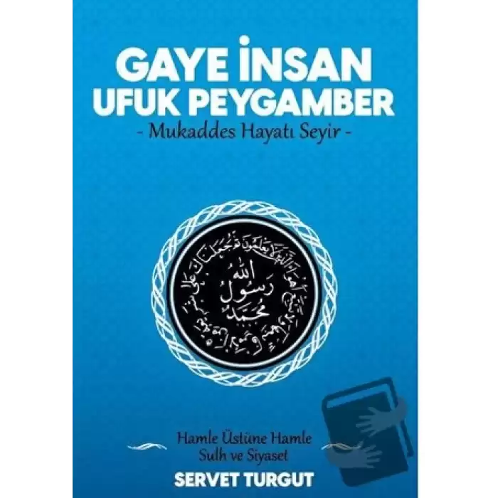 Gaye İnsan Ufuk Peygamber