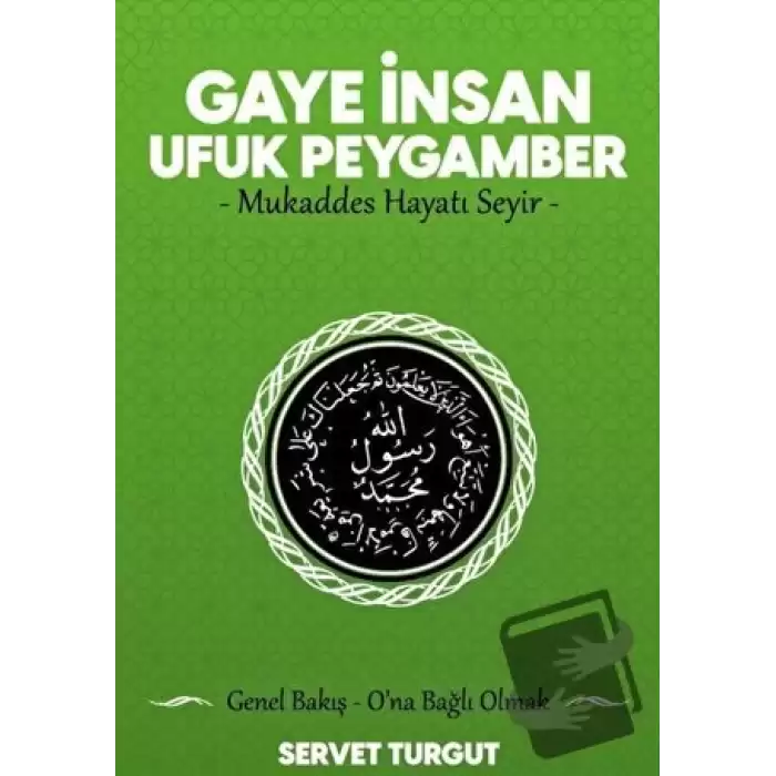 Gaye İnsan Ufuk Peygamber