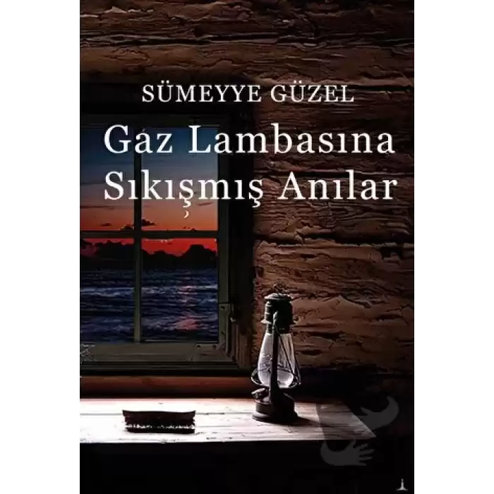 Gaz Lambasına Sıkışmış Anılar