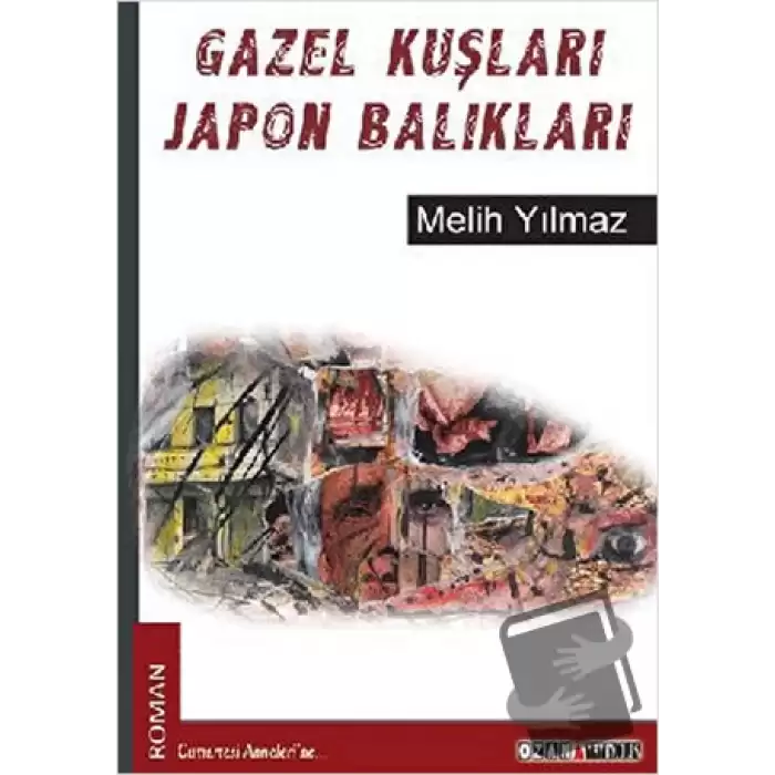 Gazel Kuşları Japon Balıkları