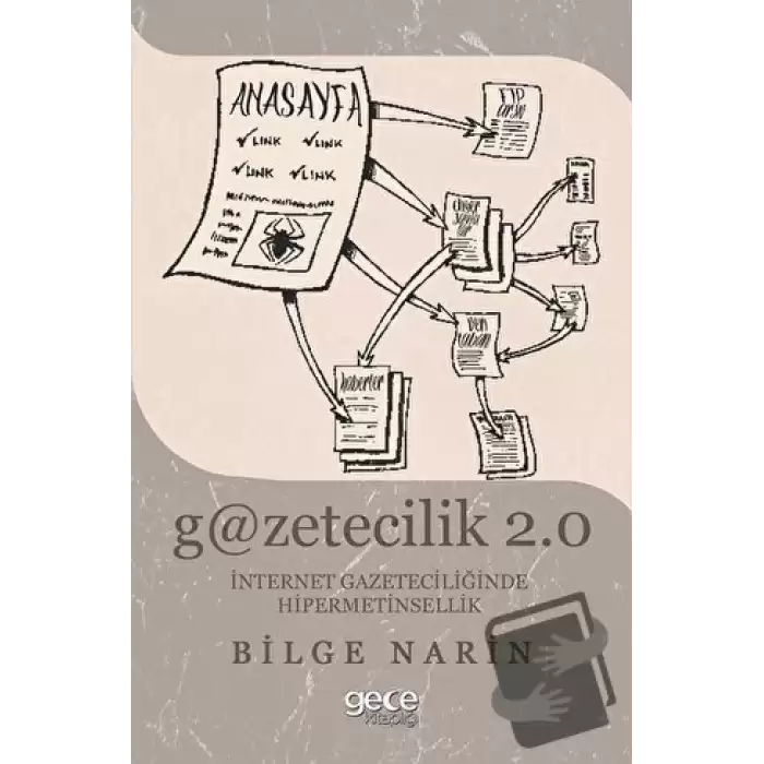 Gazetecilik 2.0: İnternet Gazateciliğinde Hipermetinsellik