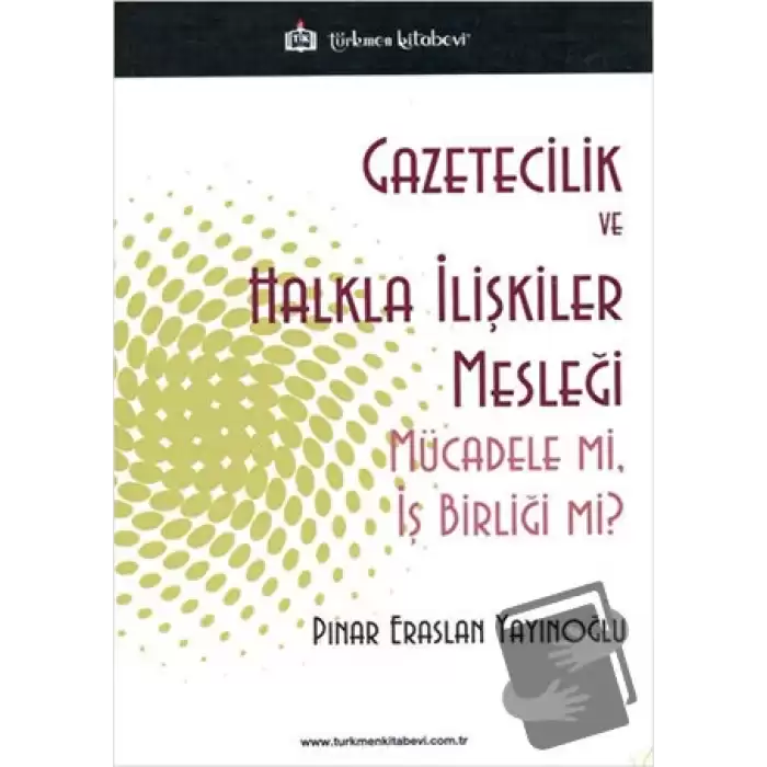 Gazetecilik ve Halkla İlişkiler Mesleği