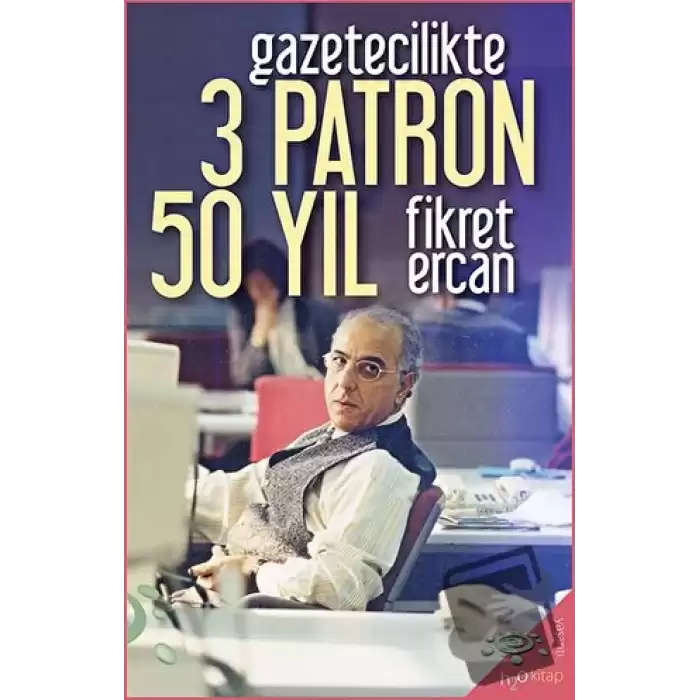 Gazetecilikte 3 Patron 50 Yıl