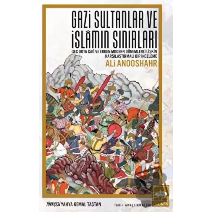 Gazi Sultanlar ve İslamın Sınırları