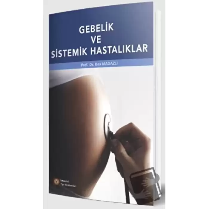 Gebelik ve Sistemik Hastalıklar