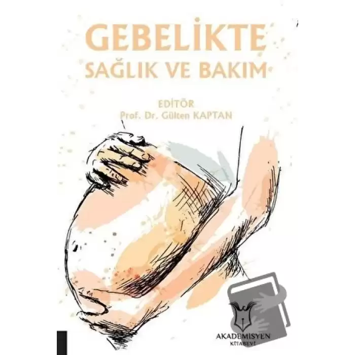 Gebelikte Sağlık ve Bakım