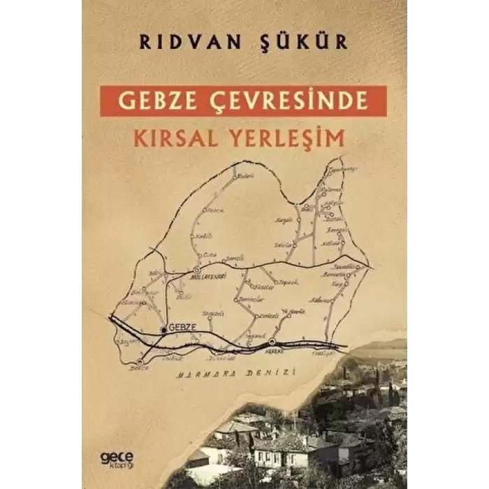 Gebze Çevresinde Kırsal Yerleşim