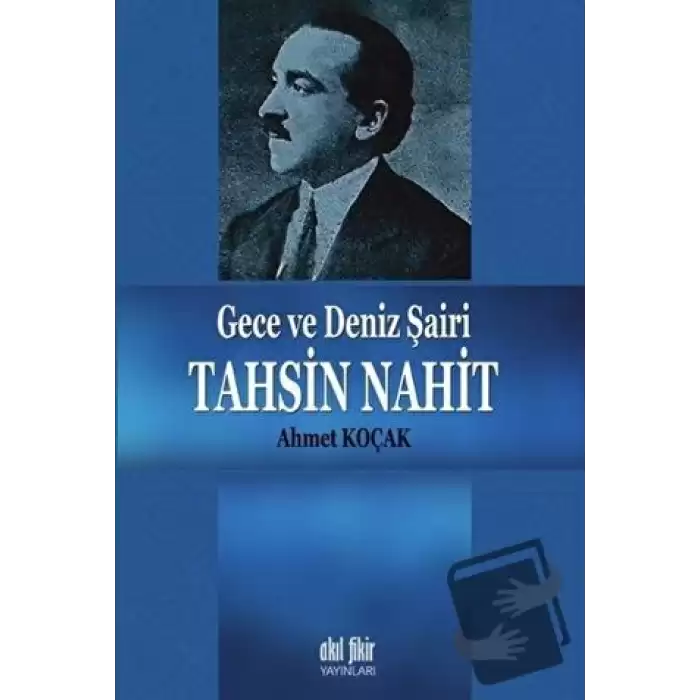 Gece ve Deniz Şairi Tahsin Nahit