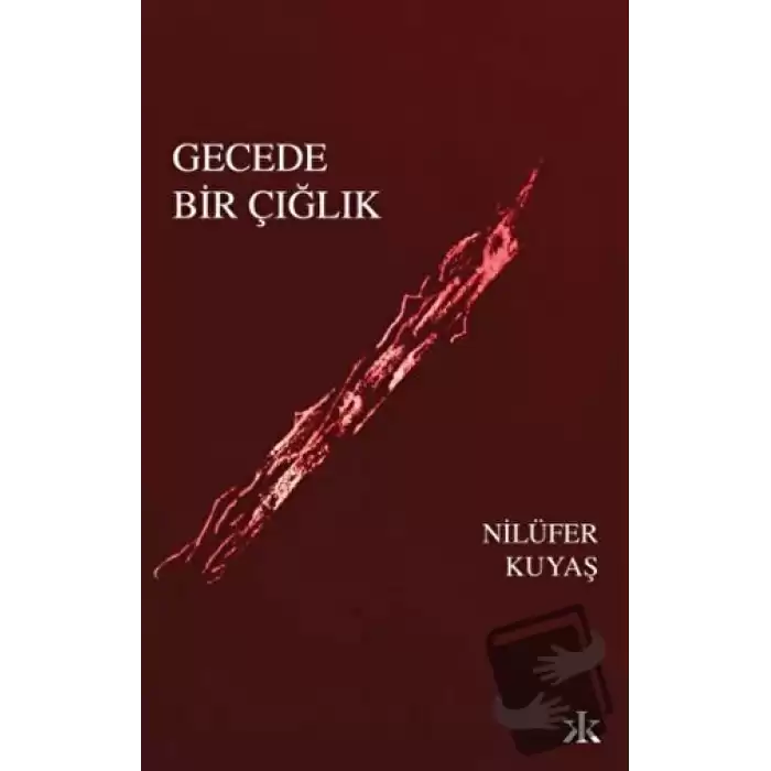 Gecede Bir Çığlık