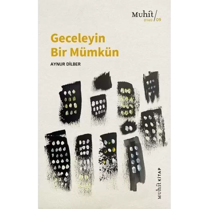 Geceleyin Bir Mümkün