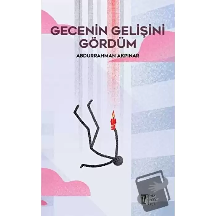 Gecenin Gelişini Gördüm