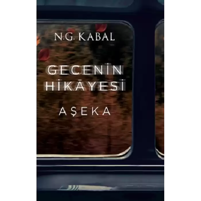 Gecenin Hikayesi - Aşeka (Ciltli)