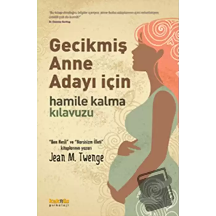 Gecikmiş Anne Adayı İçin Hamile Kalma Kılavuzu