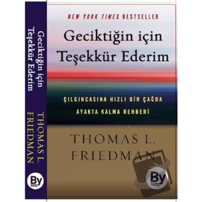 Geciktiğin İçin Teşekkür Ederim