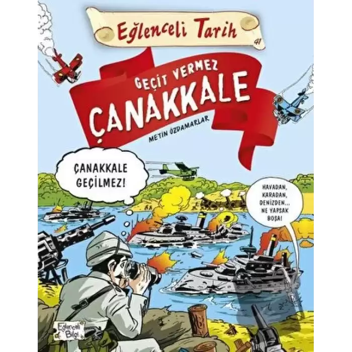 Geçit Vermez Çanakkale