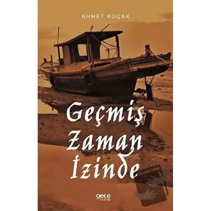 Geçmiş Zaman İzinde