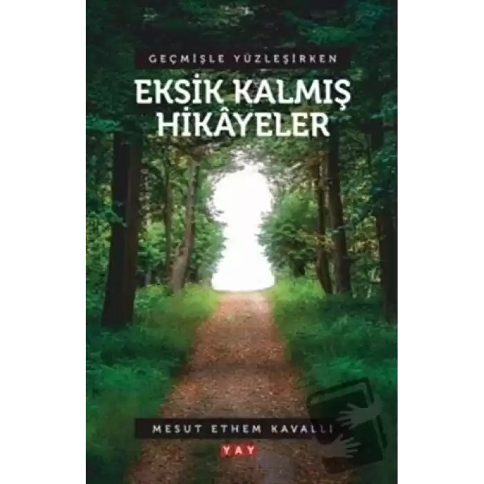 Geçmişle Yüzleşirken Eksik Kalmış Hikayeler