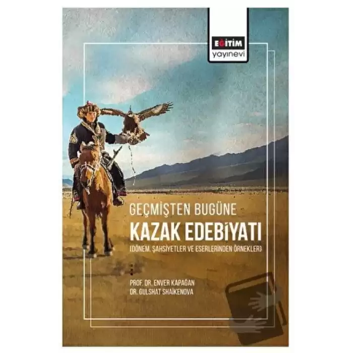 Geçmişten Bugüne Kazak Edebiyatı