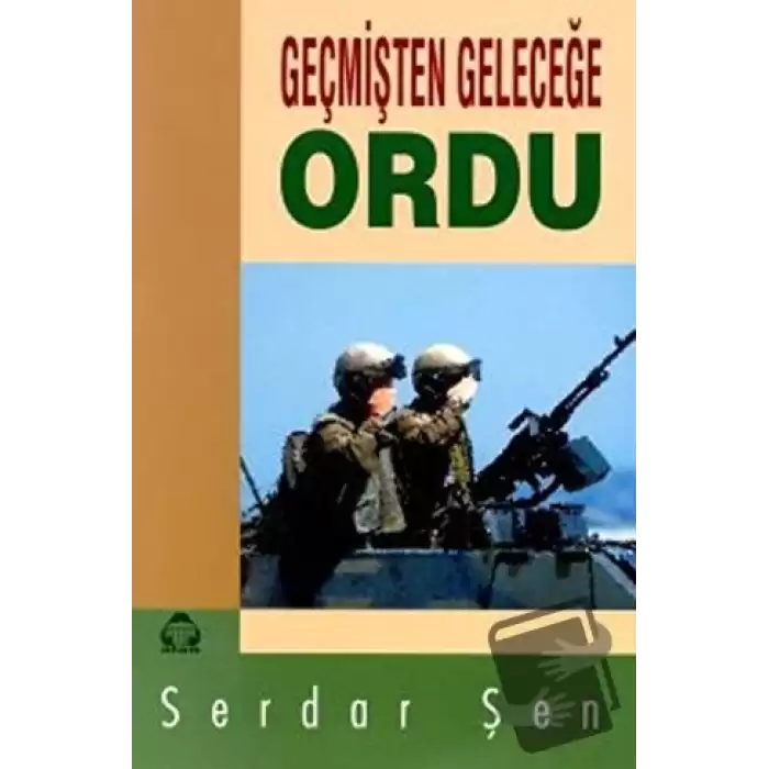 Geçmişten Geleceğe Ordu