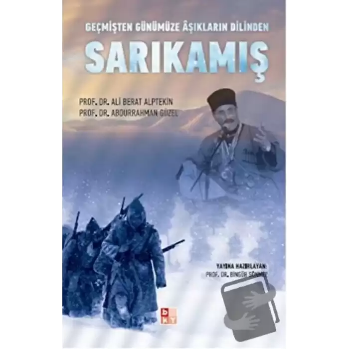 Geçmişten Günümüze Aşıkların Dilinden Sarıkamış