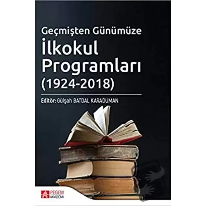 Geçmişten Günümüze İlkokul Programları (1924-2018)