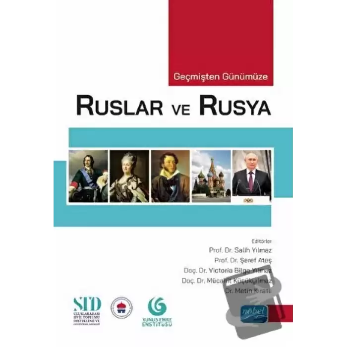 Geçmişten Günümüze Ruslar Ve Rusya