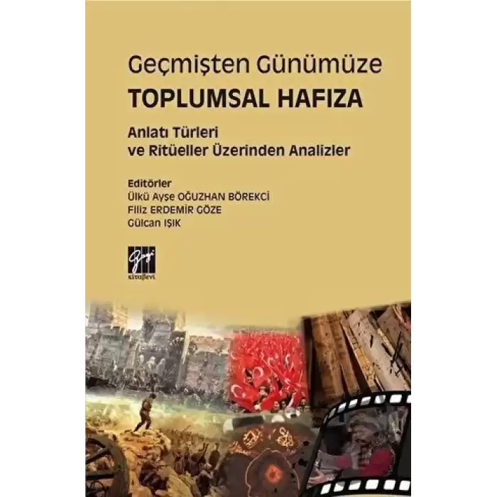 Geçmişten Günümüze Toplumsal Hafıza