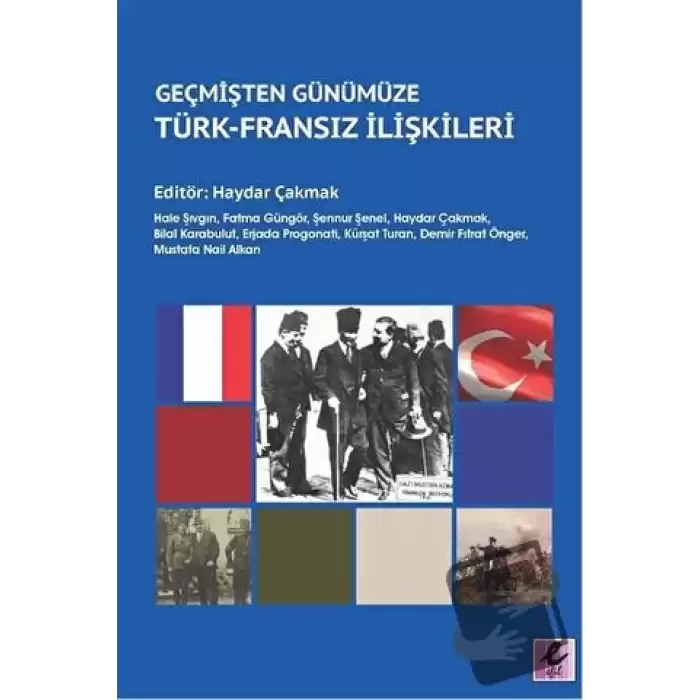 Geçmişten Günümüze Türk-Fransız İlişkileri