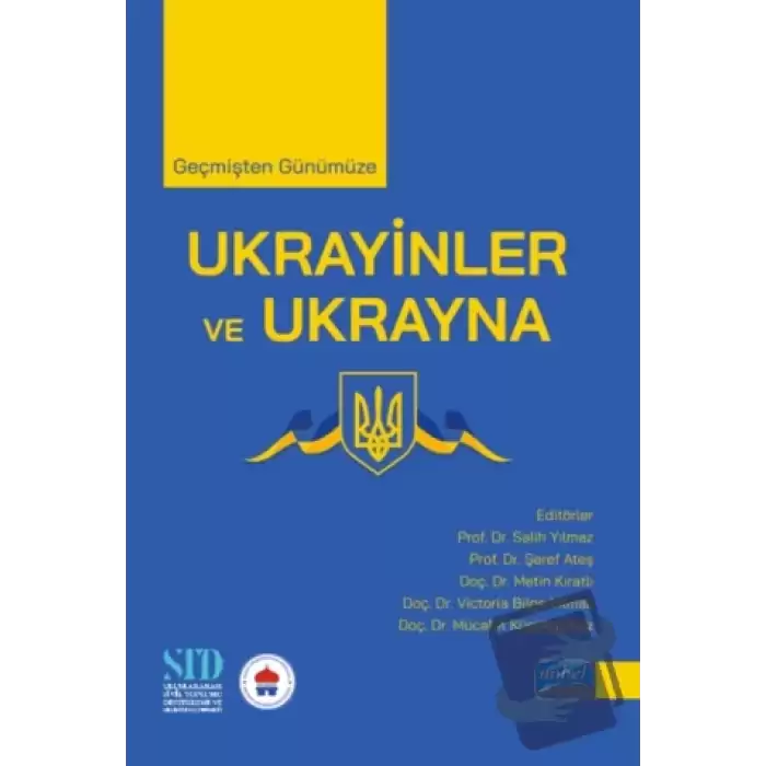 Geçmişten Günümüze Ukrayinler ve Ukrayna