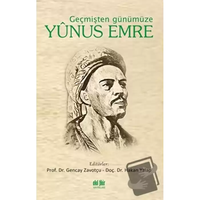 Geçmişten Günümüze Yunus Emre