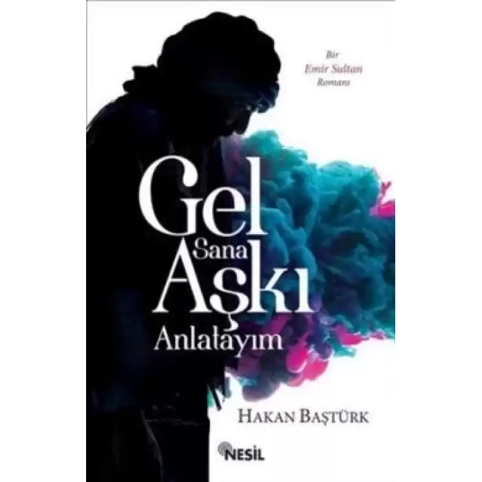 Gel Sana Aşkı Anlatıyım