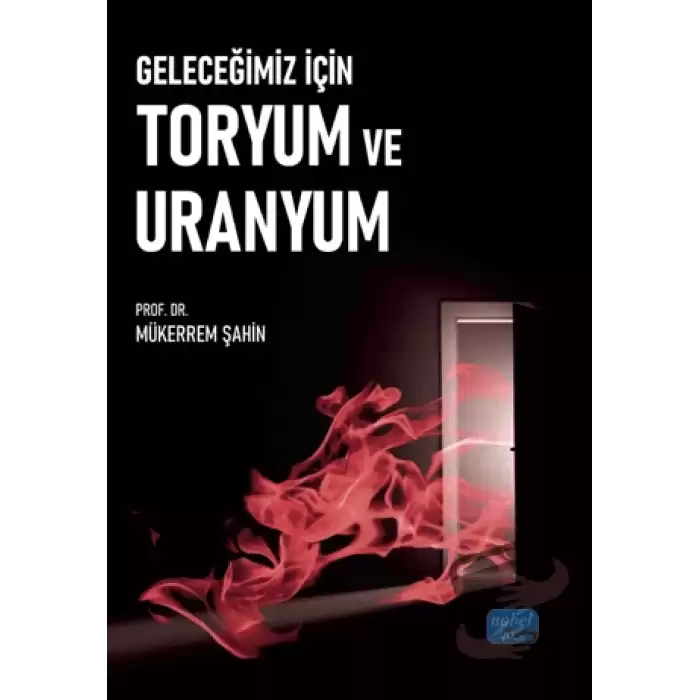 Geleceğimiz İçin Toryum ve Uranyum