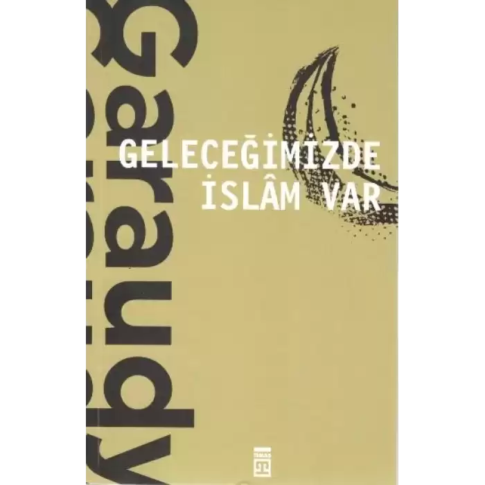 Geleceğimizde İslam Var