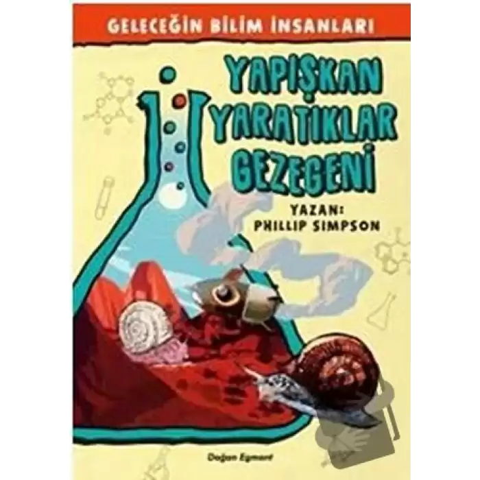 Geleceğin Bilim İnsanları - Yapışkan Yaratıklar Gezegeni