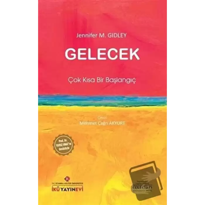 Gelecek: Çok Kısa Bir Başlangıç