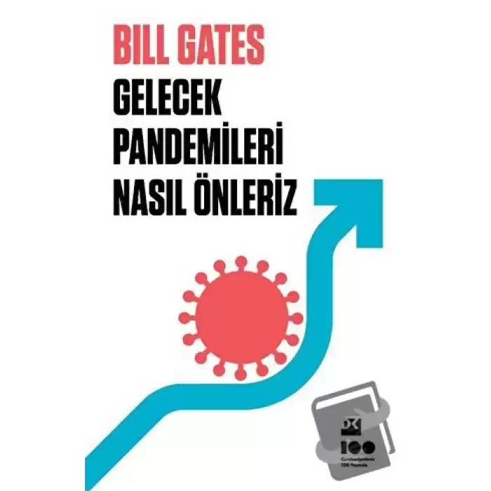 Gelecek Pandemileri Nasıl Önleriz