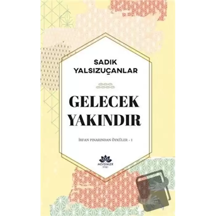 Gelecek Yakındır