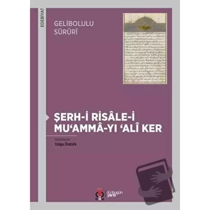 Gelibolulu Süruri - Şerh-i Risale-i Muamma-yı Ali Ker