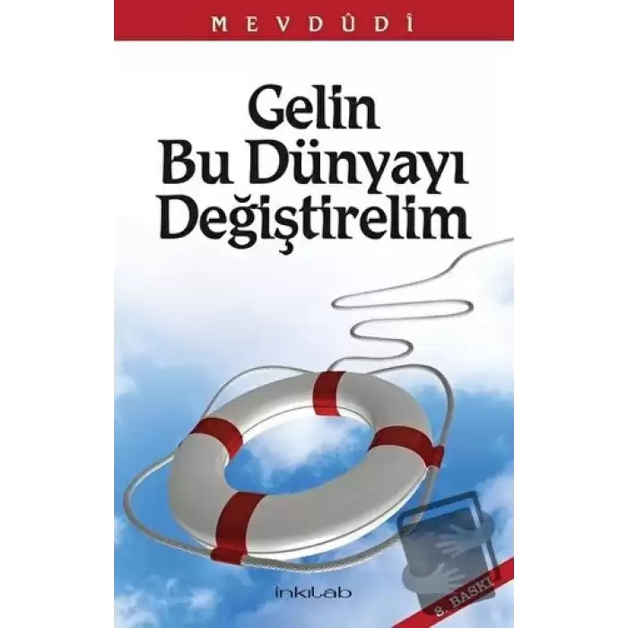 Gelin Bu Dünyayı Değiştirelim