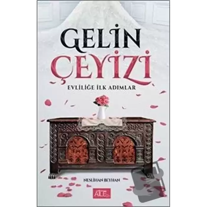 Gelin Çeyizi - Evliliğe İlk Adımlar