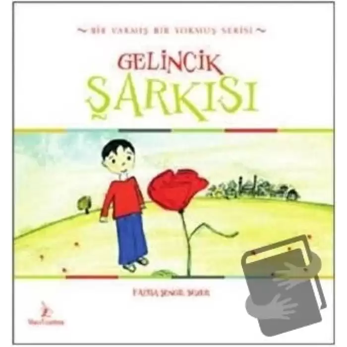 Gelincik Şarkısı