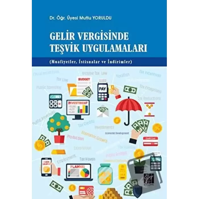 Gelir Vergisinde Teşvik Uygulamaları