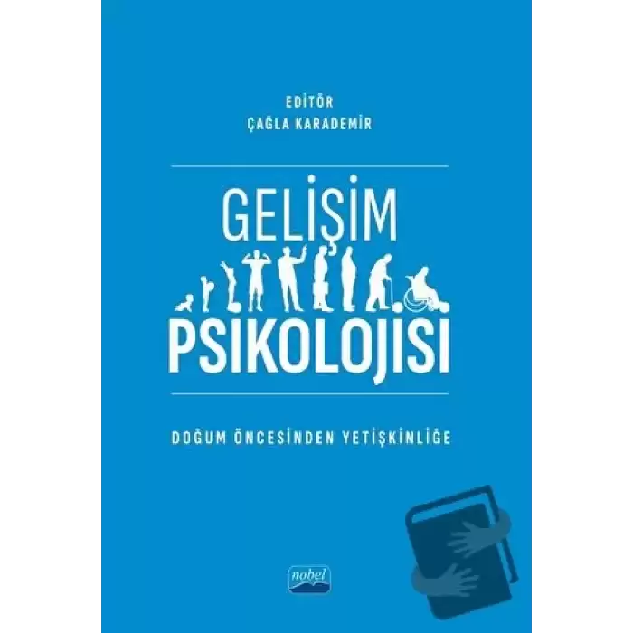 Gelişim Psikolojisi -Doğum Öncesinden Yetişkinliğe