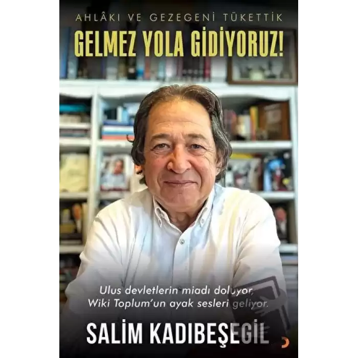 Gelmez Yola Gidiyoruz