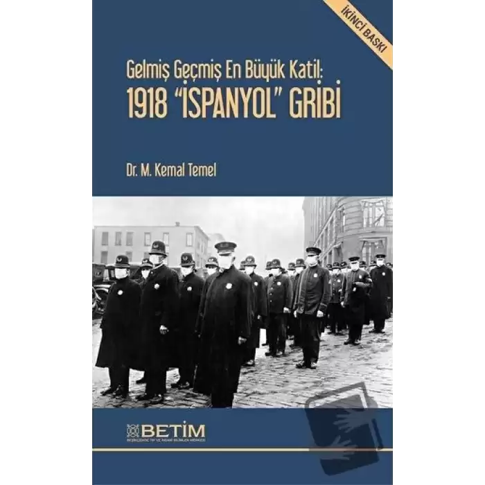 Gelmiş Geçmiş En Büyük Katil: 1918 İspanyol Gribi