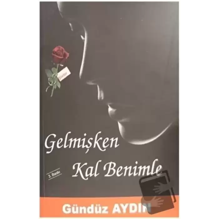 Gelmişken Kal Benimle