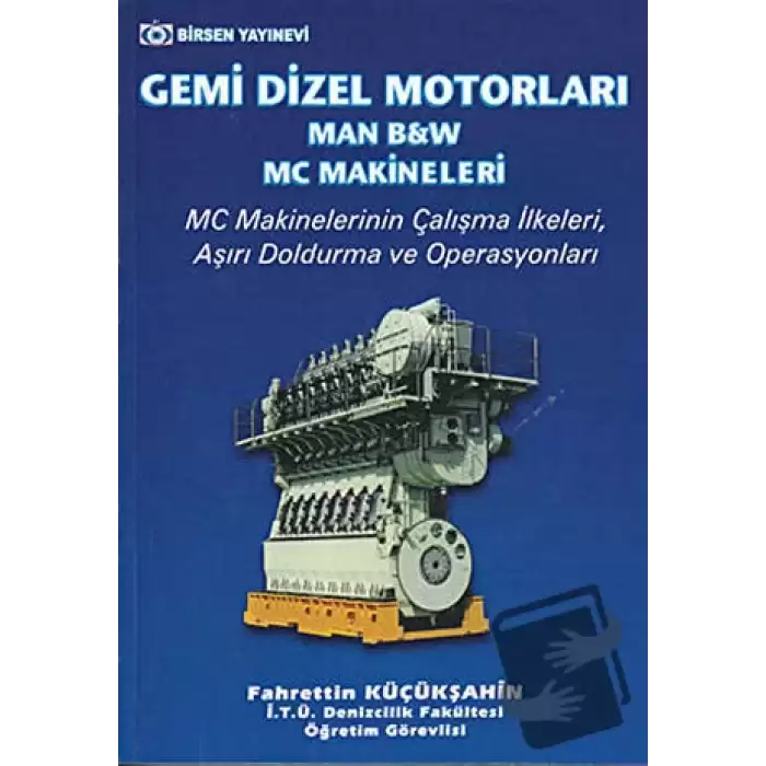 Gemi Dizel Motorları (Man, B&W, MC Makineleri)