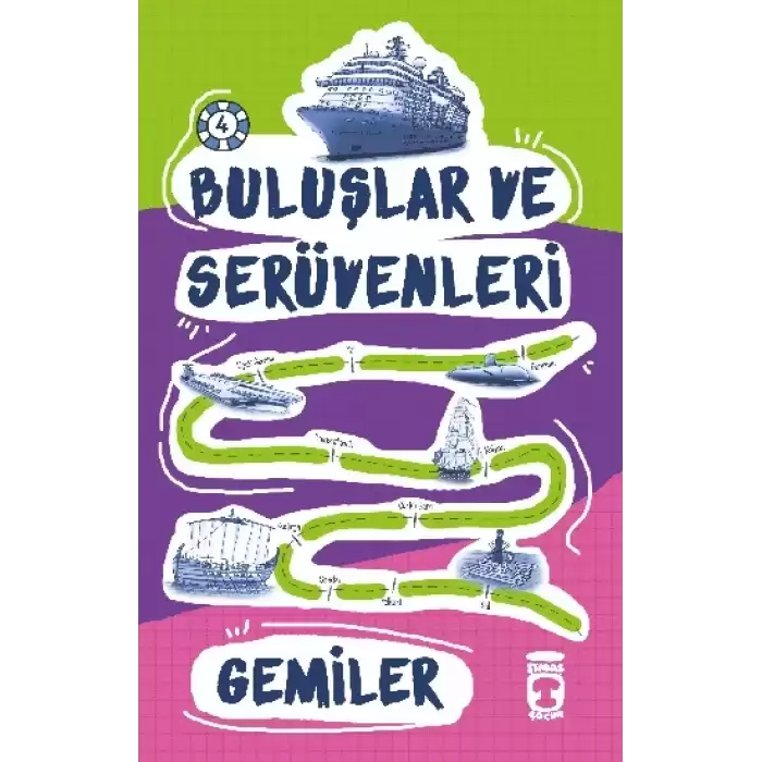 Gemiler - Buluşlar ve Serüvenleri